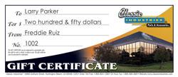 Classic Industries Gift Certificate; $250.00