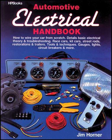Automotive Electrical Handbook By Jim Horner