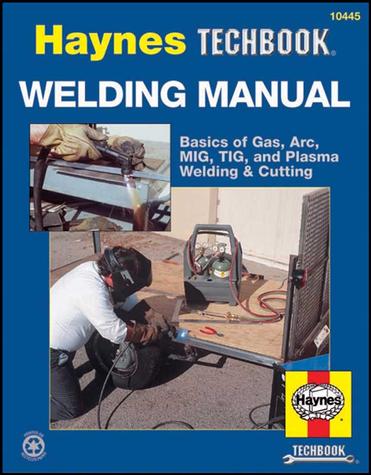 Haynes Techbook; Welding Manual
