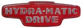 1947-50 Oldsmobile; "Hydra-Matic Drive" Emblem Insert; For Trunk/Tailgate