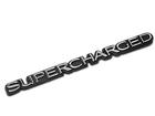 Universal; "SUPERCHARGED" Emblem