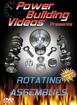 Power Building Video - Rotating Assemblies DVD