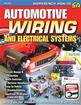Automotive Wiring and Electrical Systems By Tony Candela