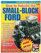 Hot To Rebuild Small Block Ford - SA Designs How-To Performance Manual