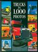 Trucks In 1000 Photos