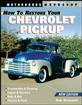 How To Restore Your Chevrolet Pick Up