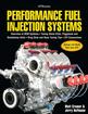 Performance Fuel Injection Systems (Paperback, 160 pages)