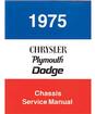 1975 Chrysler, Dodge, Plymouth Body And Chassis Shop Manual