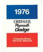 1976 Chrysler, Dodge, Plymouth Body And Chassis Shop Manual