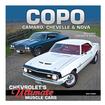 COPO Chevrolet's Ultimate Muscle Cars Book 10 x 10 Full Color Hardcover 204 Pages 