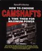 How to Choose Camshafts and Time Them for Maximum Power (Paperback, 96 pages)