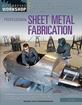 Professional Sheet Metal Fabrication - Paperback, 304 Pages