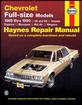 1969-90 Chevrolet Full-Size Models Haynes Manual; Biscayne; Bel Air; Caprice; Impala
