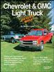 1939-95 Chevrolet and GMC Light Truck Owners Bible