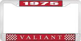 1975 Plymouth Valiant; License Plate Frame; Red And Chrome With White Lettering