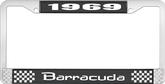 1969 Barracuda License Plate Frame - Black and Chrome with White Lettering