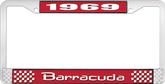 1969 Barracuda License Plate Frame - Red and Chrome with White Lettering