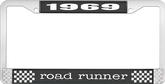 1969 Road Runner License Plate Frame - Black and Chrome with White Lettering
