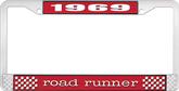 1969 Road Runner License Plate Frame - Red and Chrome with White Lettering