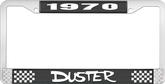 1970 Duster License Plate Frame - Black and Chrome with White Lettering