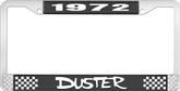1972 Duster License Plate Frame - Black and Chrome with White Lettering