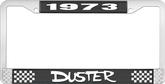 1973 Duster License Plate Frame - Black and Chrome with White Lettering