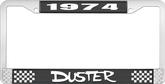 1974 Duster License Plate Frame - Black and Chrome with White Lettering