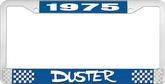1975 Duster License Plate Frame - Blue and Chrome with White Lettering