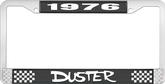 1976 Duster License Plate Frame - Black and Chrome with White Lettering 