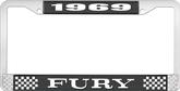 1969 Fury License Plate Frame - Black and Chrome with White Lettering