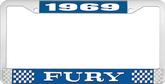 1969 Fury License Plate Frame - Blue and Chrome with White Lettering