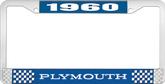 1960 Plymouth License Plate Frame - Blue and Chrome with White Lettering