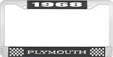 1968 Plymouth License Plate Frame - Black and Chrome with White Lettering 