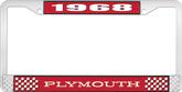 1968 Plymouth License Plate Frame - Red and Chrome with White Lettering
