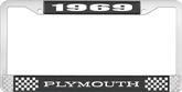 1969 Plymouth License Plate Frame - Black and Chrome with White Lettering