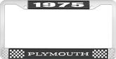 1975 Plymouth License Plate Frame - Black and Chrome with White Lettering 