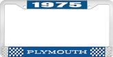 1975 Plymouth License Plate Frame - Blue and Chrome with White Lettering