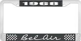 1968 Bel Air Black and Chrome License Plate Frame with White Lettering
