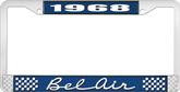 1968 Bel Air Blue and Chrome License Plate Frame with White Lettering