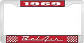 1969 Bel Air Red and Chrome License Plate Frame with White Lettering