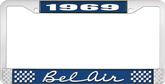 1969 Bel Air Blue and Chrome License Plate Frame with White Lettering