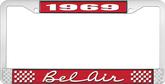 1969 Bel Air Red and Chrome License Plate Frame with White Lettering 