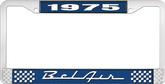 1975 Bel Air Blue and Chrome License Plate Frame with White Lettering