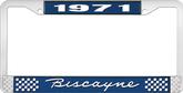 1971 Biscayne; License Plate Frame; Style #1; Blue And Chrome With White Lettering