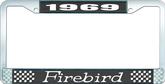 1969 Firebird License Plate Frame - Black and Chrome with  White Lettering