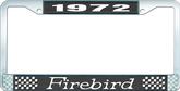 1972 Firebird License Plate Frame - Black and Chrome with  White Lettering