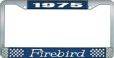 1975 Firebird License Plate Frame - Blue and Chrome with White Lettering