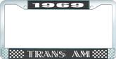 1969 Trans Am Style #1 License Plate Frame - Black and Chrome with White Lettering