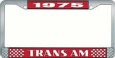 1975 Trans Am Style #2 License Plate Frame - Red and Chrome with White Lettering