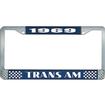 1969 Trans Am; License Plate Frame; Style #2; Blue And Chrome With White Lettering